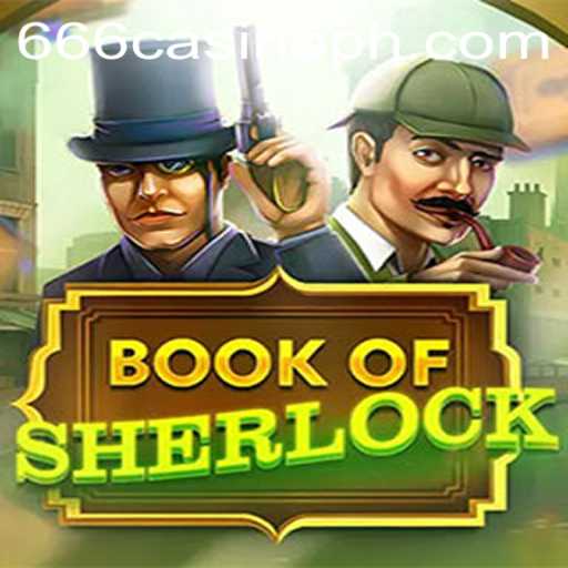 Exploring the World of BookOfSherlock at 666CASINO