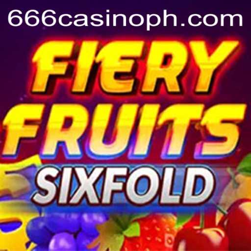 Explore the Exciting World of FieryFruitsSixFold at 666CASINO