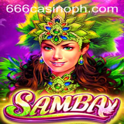 Exploring the Thrills of Samba: The 666CASINO Experience